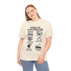 Things I Do In My Spare Time Ticket Obsessed Unisex Heavy Cotton T-Shirt