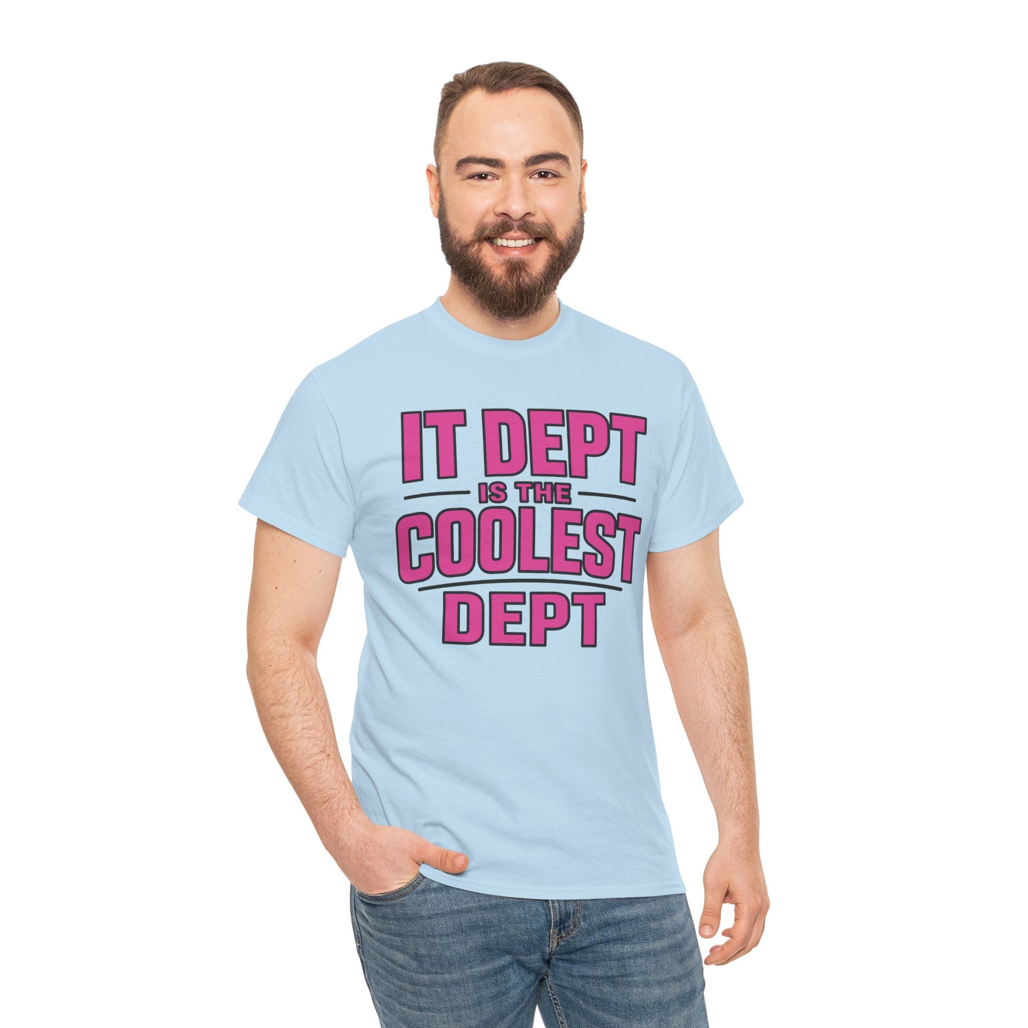 IT Dept Is The Coolest Dept Unisex Heavy Cotton T-Shirt