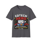 EdTech Hero Saving Classrooms One Forgotten Password at a Time Unisex Softstyle T-Shirt