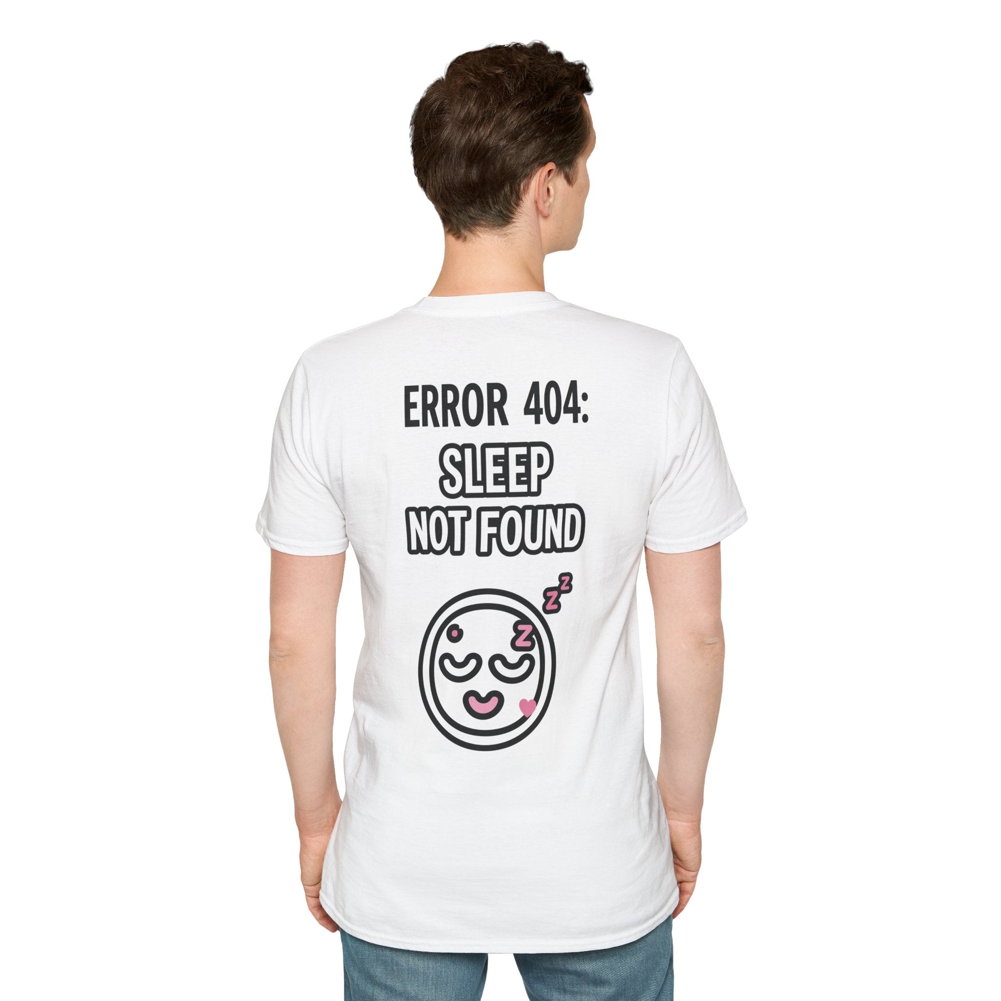 Error 404: Sleep Not Found Unisex Softstyle T-Shirt