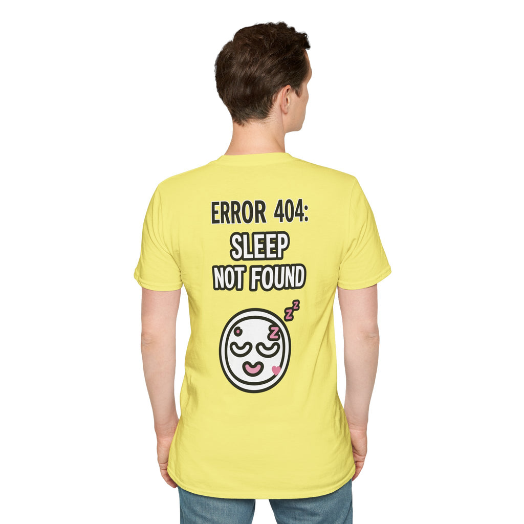 Error 404: Sleep Not Found Unisex Softstyle T-Shirt