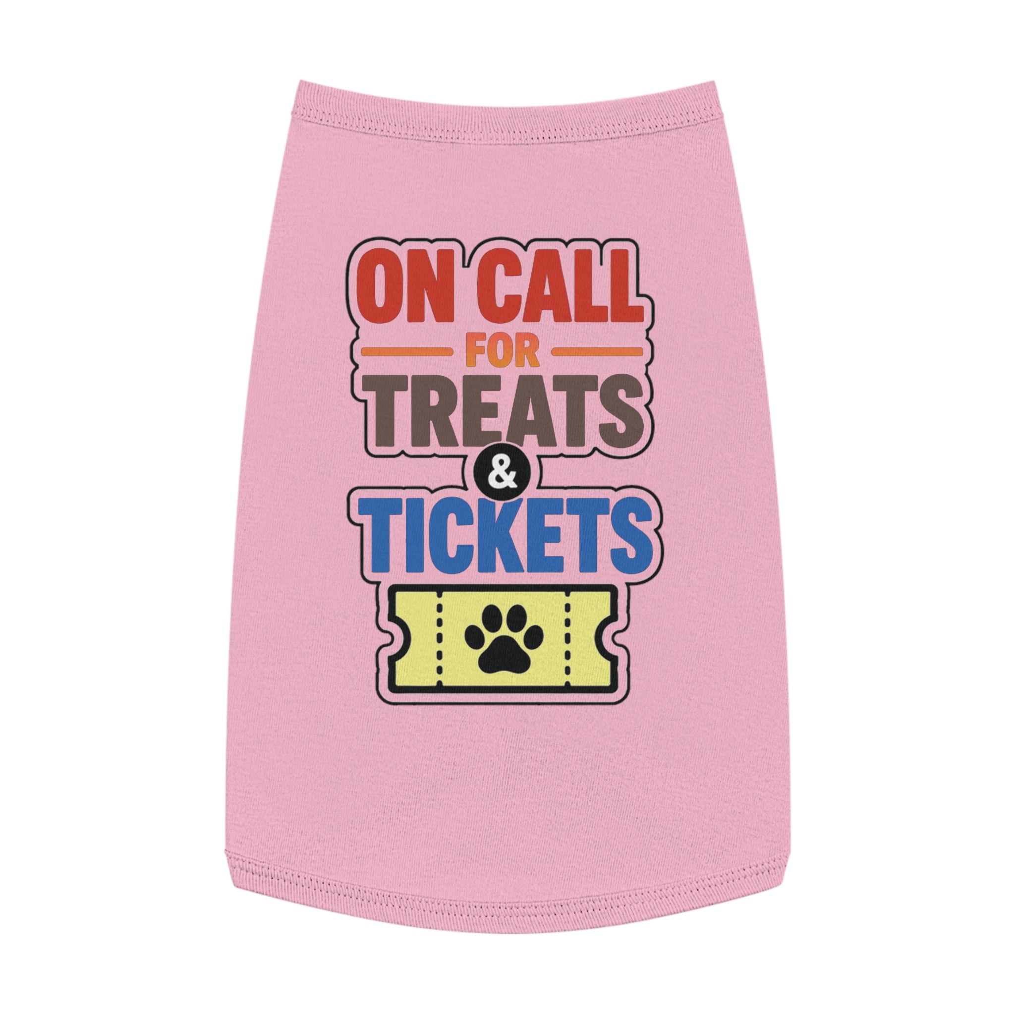 On Call for Treats and Tickets Dog Tank Top