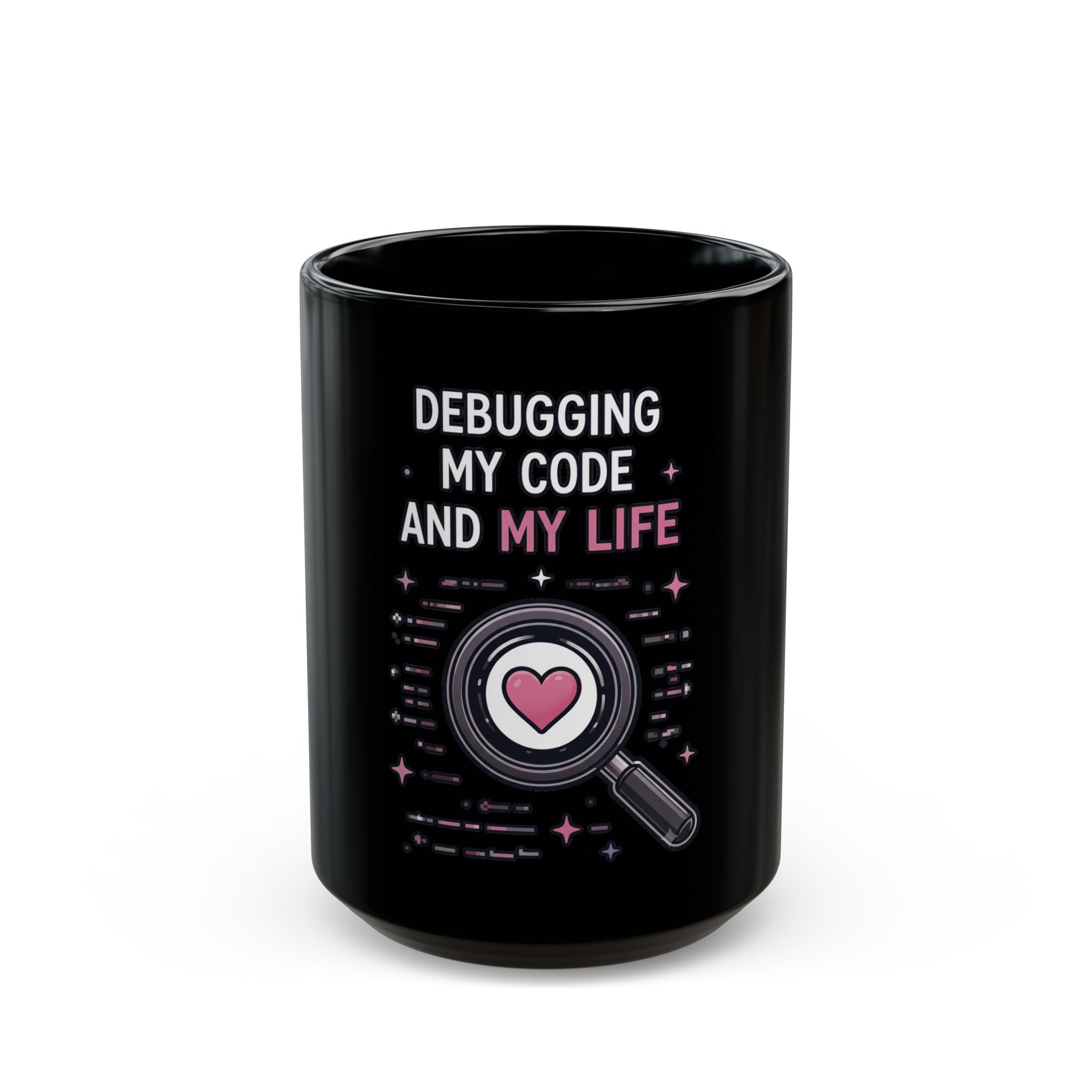 Coffee Mug – "Debugging My Code and My Life" Cute Programmer Gift