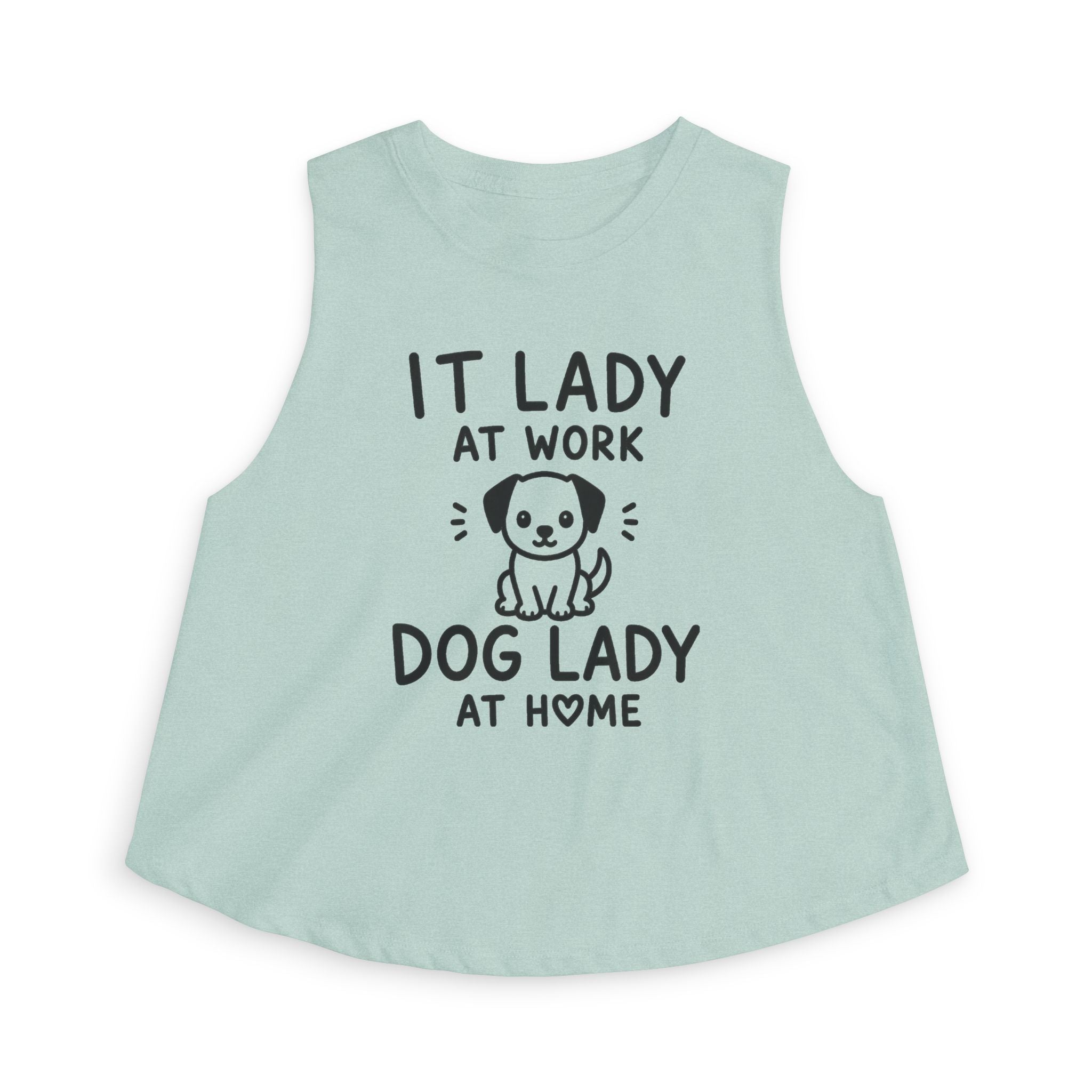 IT Lady at Work Dog Lady at Home Crop Tank Top