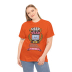 User of the Year Unisex Heavy Cotton T-Shirt