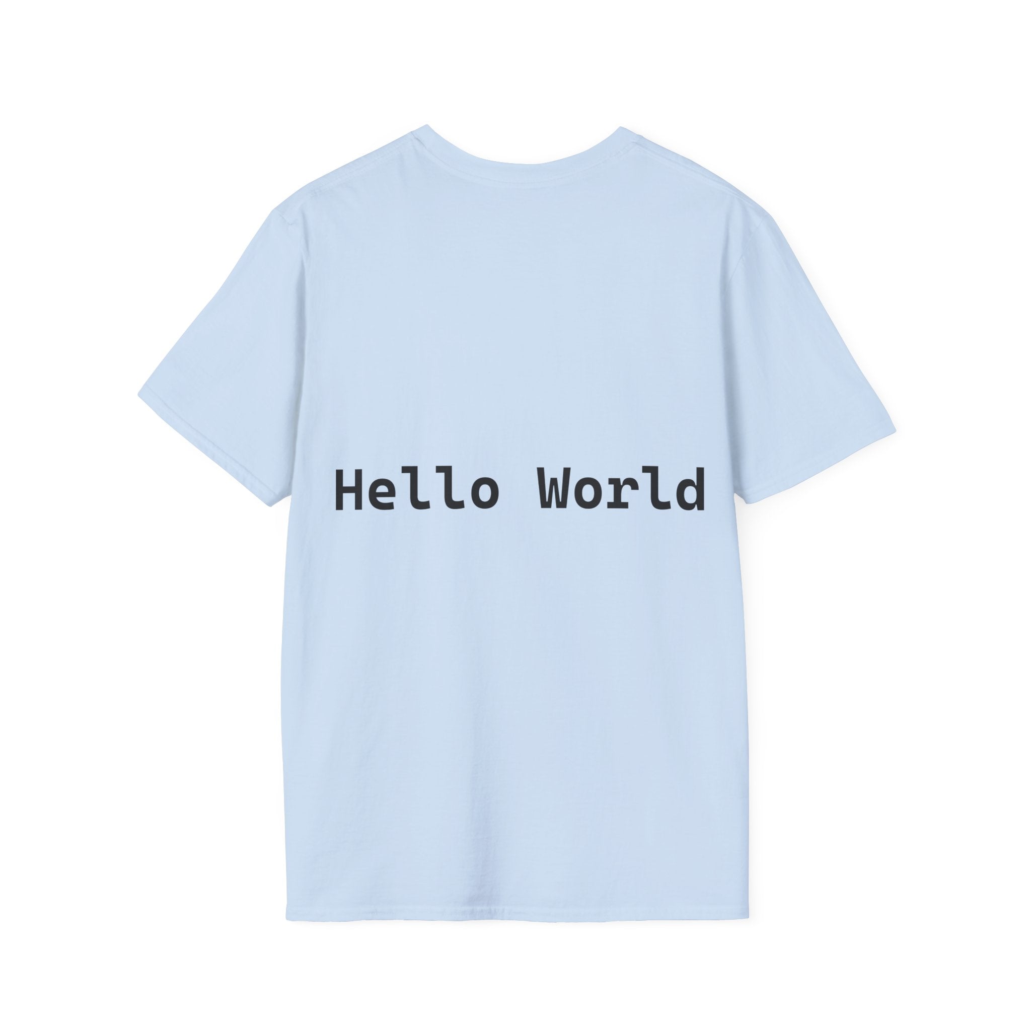 Front: print("Hello World") Back: Hello World Programmer Unisex Softstyle T-Shirt