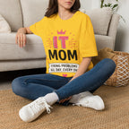 IT Mom Fixing Problems All Day Every Day Softstyle T-Shirt