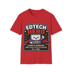 EdTech Hero Saving Classrooms One Forgotten Password at a Time Unisex Softstyle T-Shirt