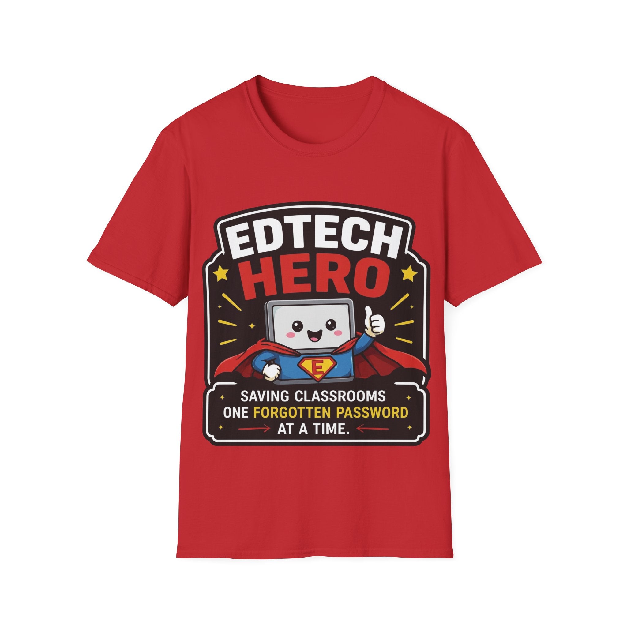 EdTech Hero Saving Classrooms One Forgotten Password at a Time Unisex Softstyle T-Shirt
