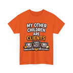 My Other Children Are Clients Unisex Heavy Cotton T-Shirt