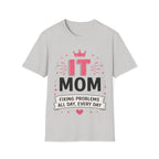 IT Mom Fixing Problems All Day Every Day Softstyle T-Shirt