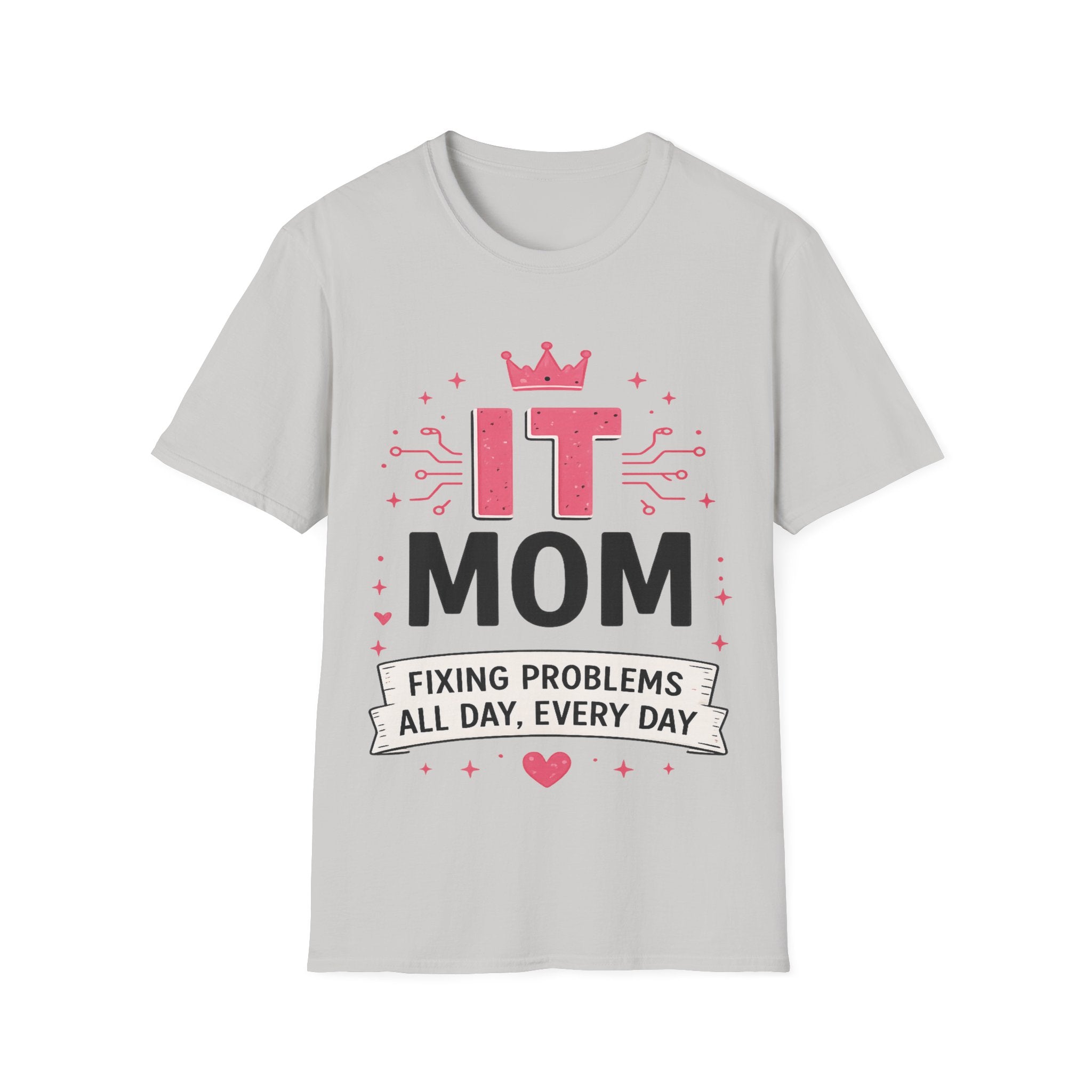 IT Mom Fixing Problems All Day Every Day Softstyle T-Shirt