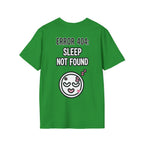 Error 404: Sleep Not Found Unisex Softstyle T-Shirt