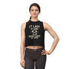 IT Lady at Work Dog Lady at Home Crop Tank Top