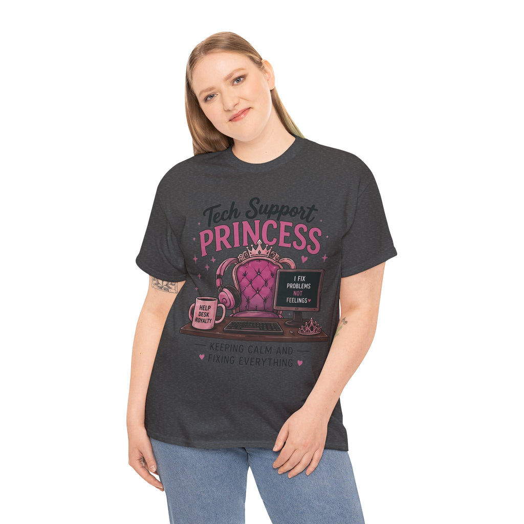 Tech Support Princess Keeping Calm and Fixing Everything Heavy Cotton T‑Shirt