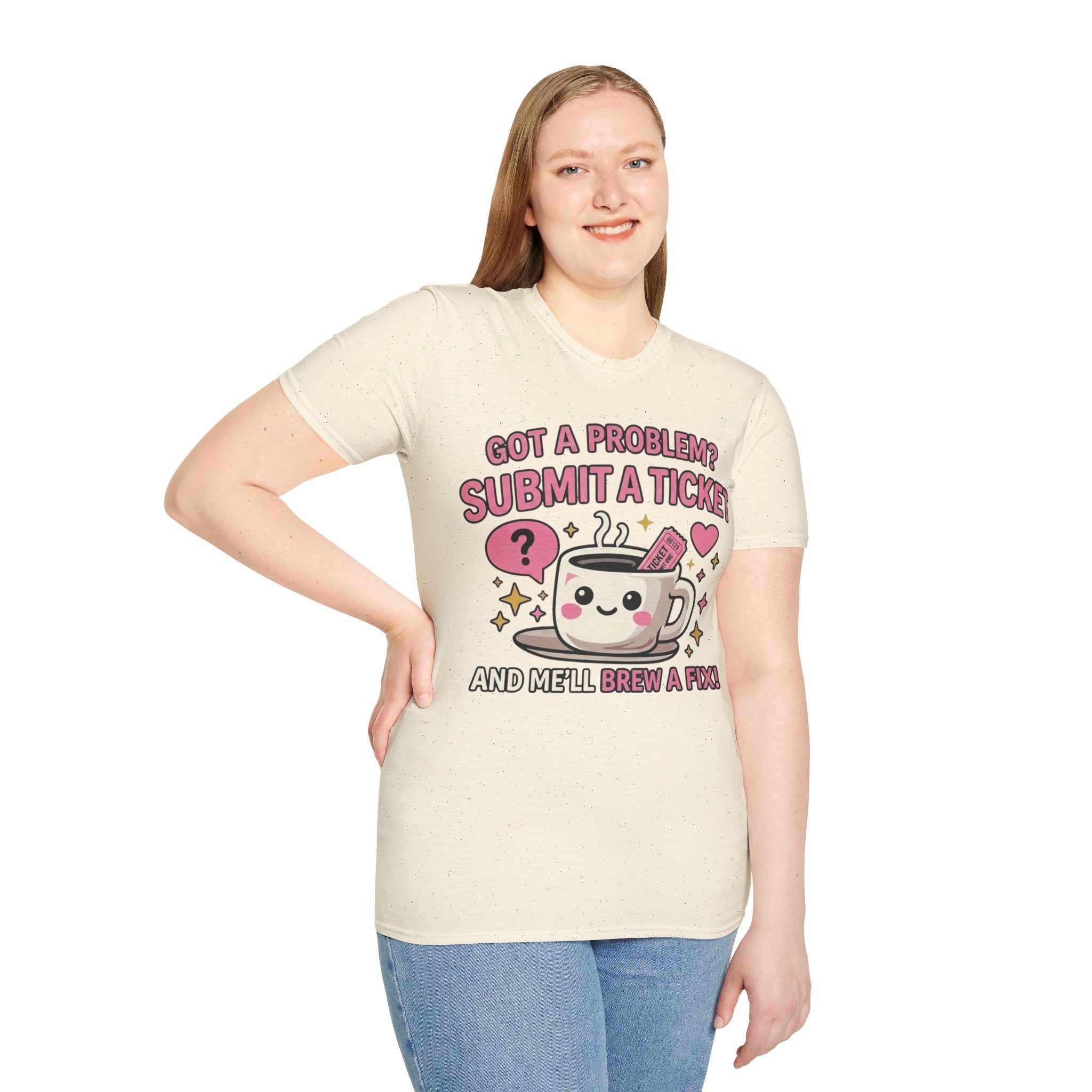 Got a Problem? Submit a Ticket Unisex Softstyle T-Shirt