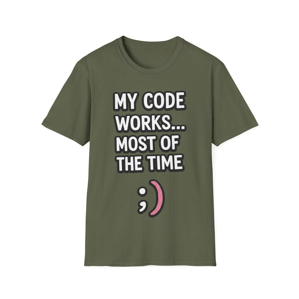 My Code Works... Most Of The Time Unisex Softstyle T-Shirt