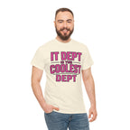 IT Dept Is The Coolest Dept Unisex Heavy Cotton T-Shirt