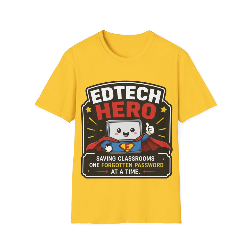 EdTech Hero Saving Classrooms One Forgotten Password at a Time Unisex Softstyle T-Shirt