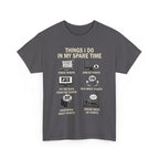 Things I Do In My Spare Time Ticket Obsessed Unisex Heavy Cotton T-Shirt
