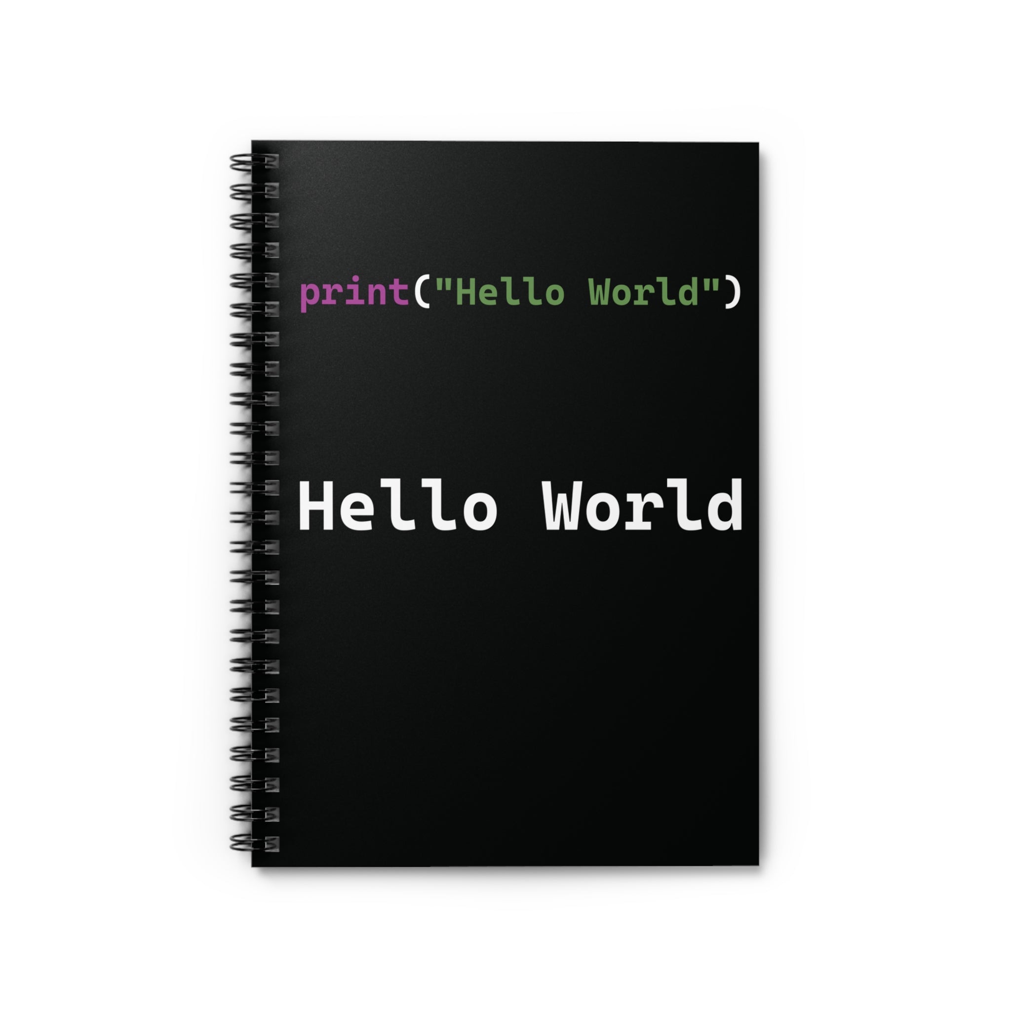 Hello World Programmer Spiral Notebook - print("Hello World") Coding Journal