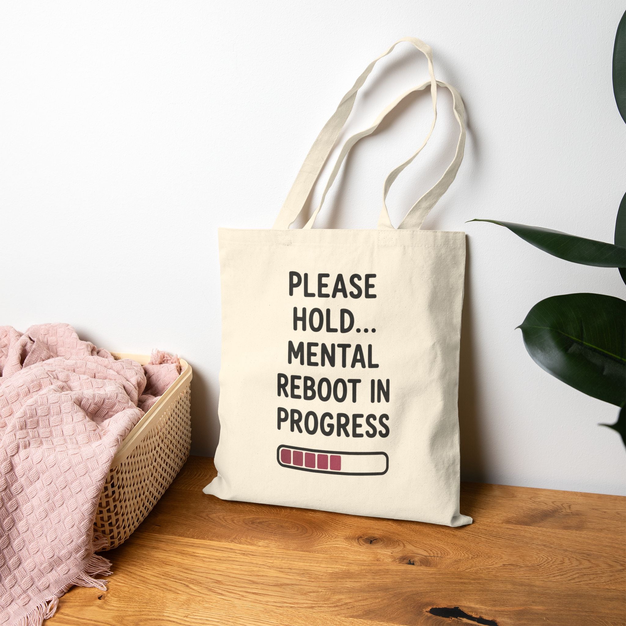 Please Hold… Mental Reboot in Progress Tote Bag Canvas Carryall