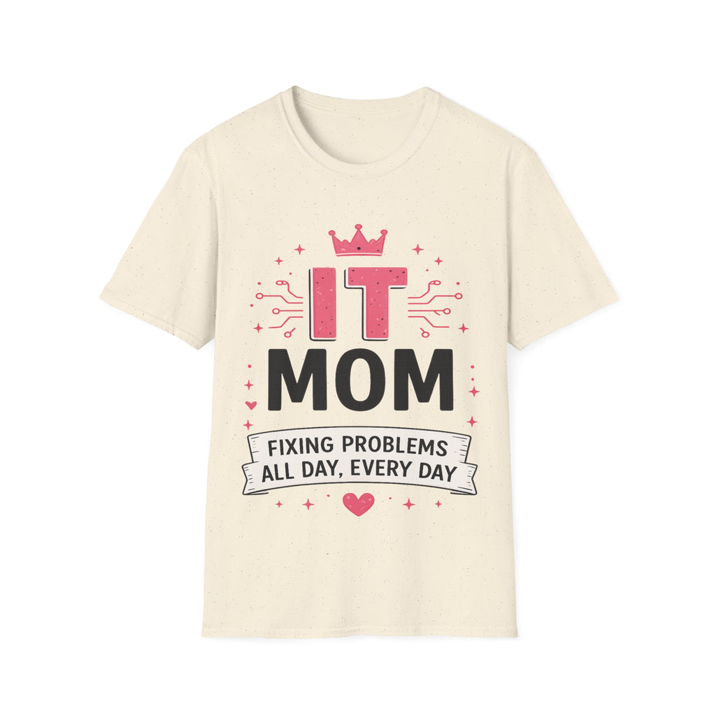 IT Mom Fixing Problems All Day Every Day Softstyle T-Shirt