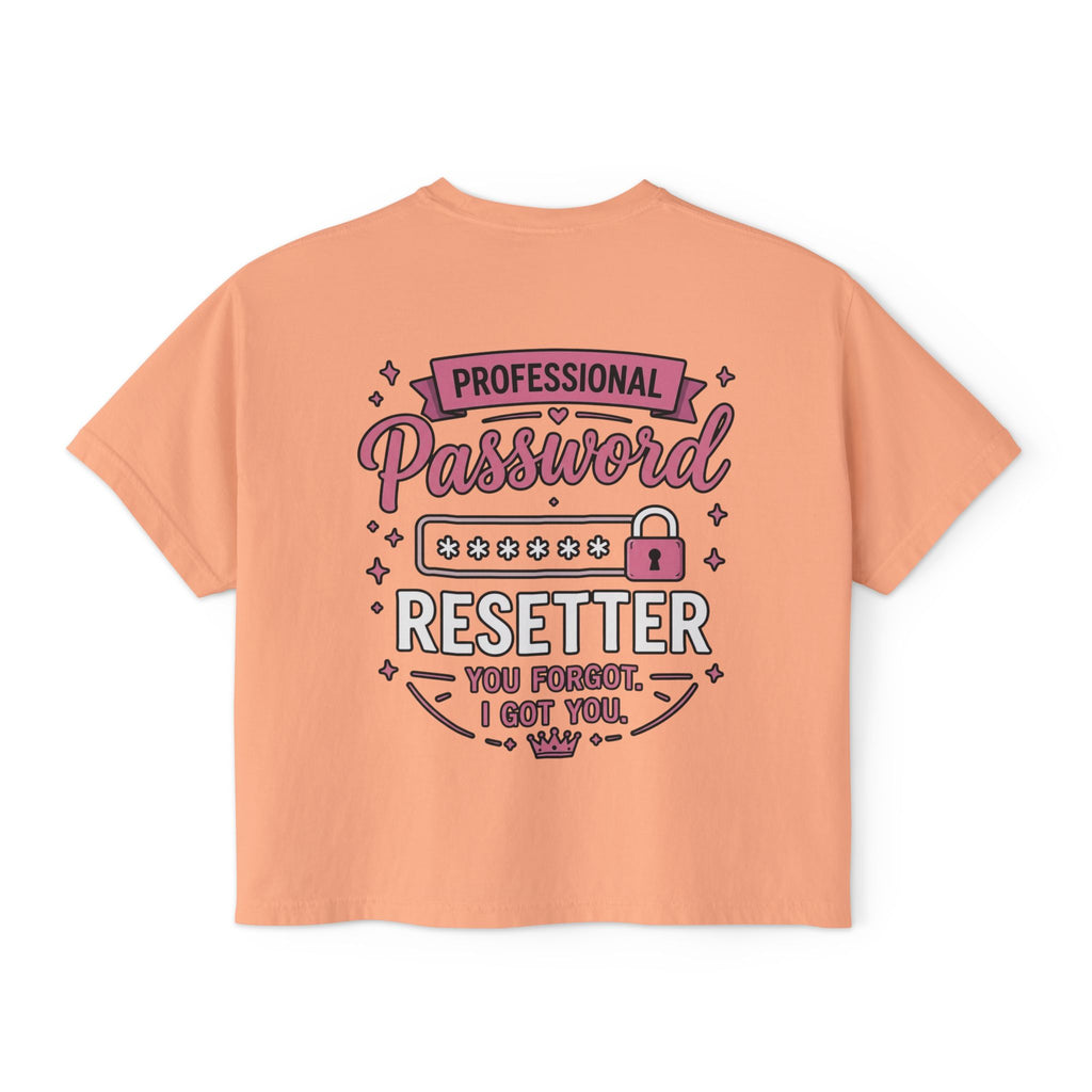 Professional Password Resetter Women's Boxy T-Shirt