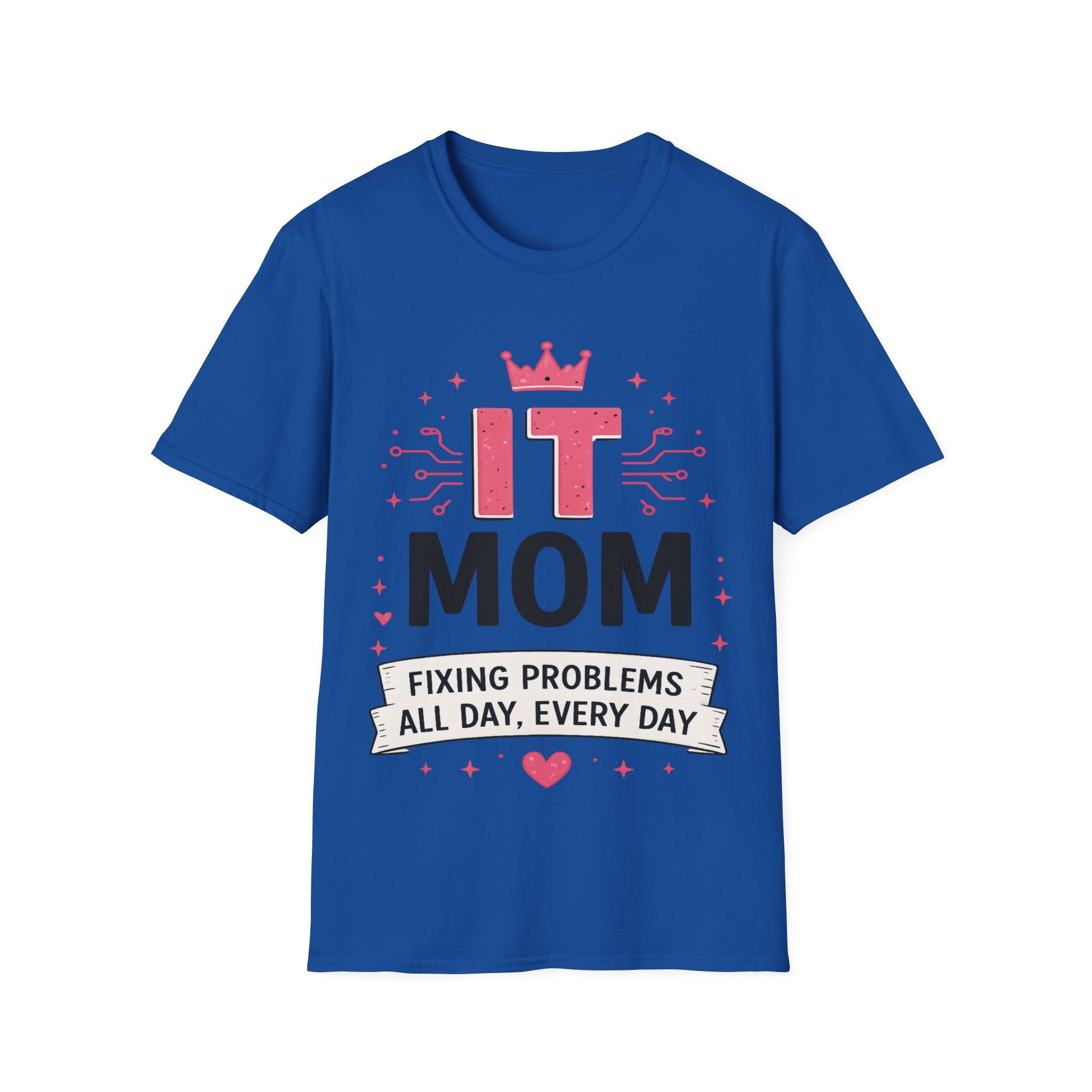 IT Mom Fixing Problems All Day Every Day Softstyle T-Shirt
