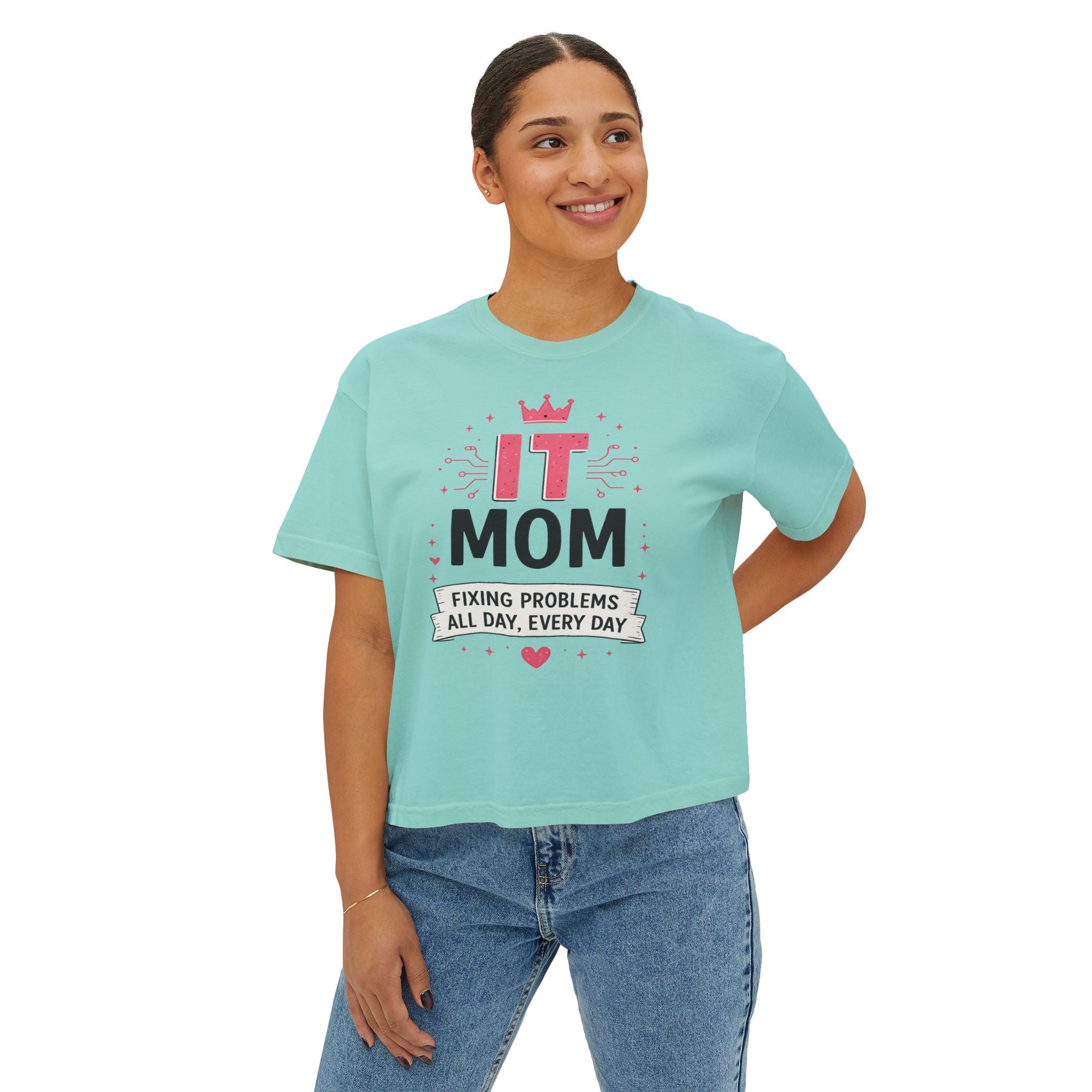 IT Mom: Fixing Problems All Day, Every Day Boxy Tee