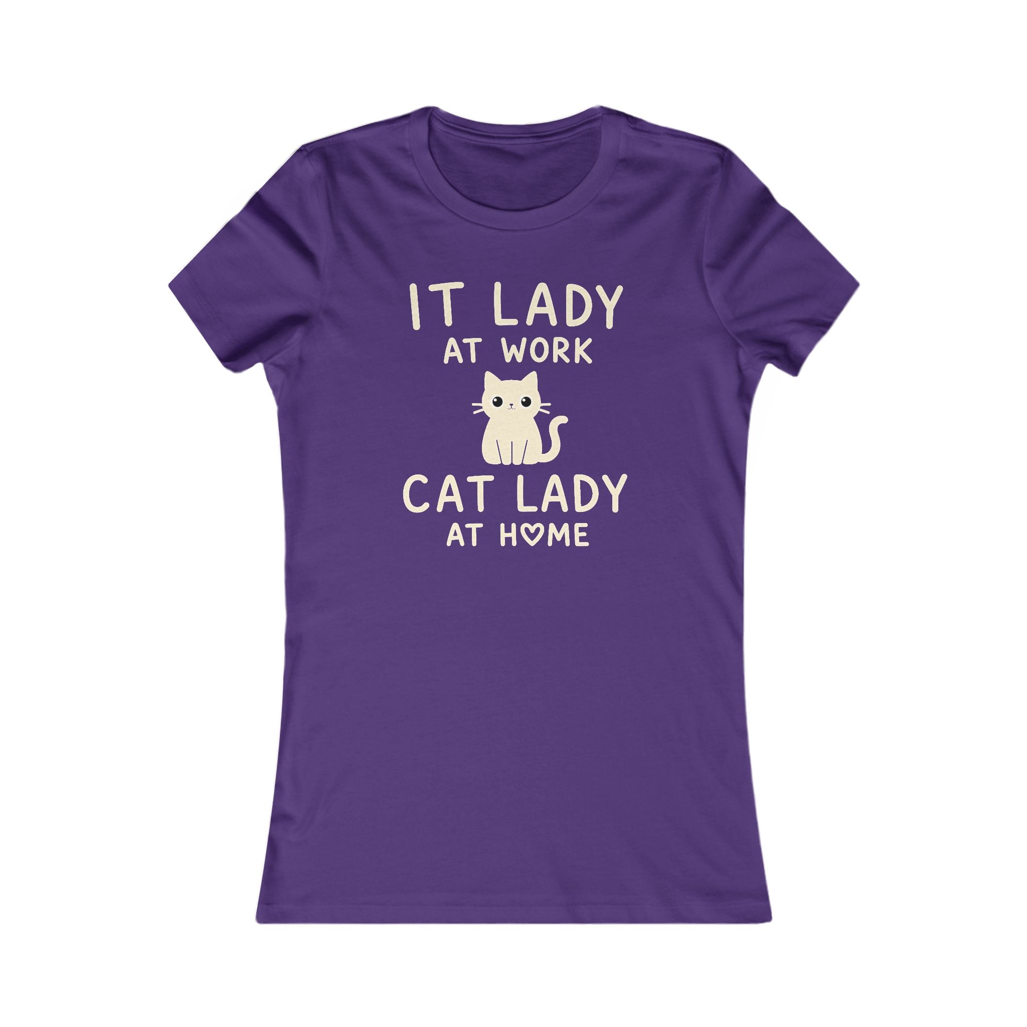 IT LADY AT WORK, CAT LADY AT HOME Women’s T-Shirt