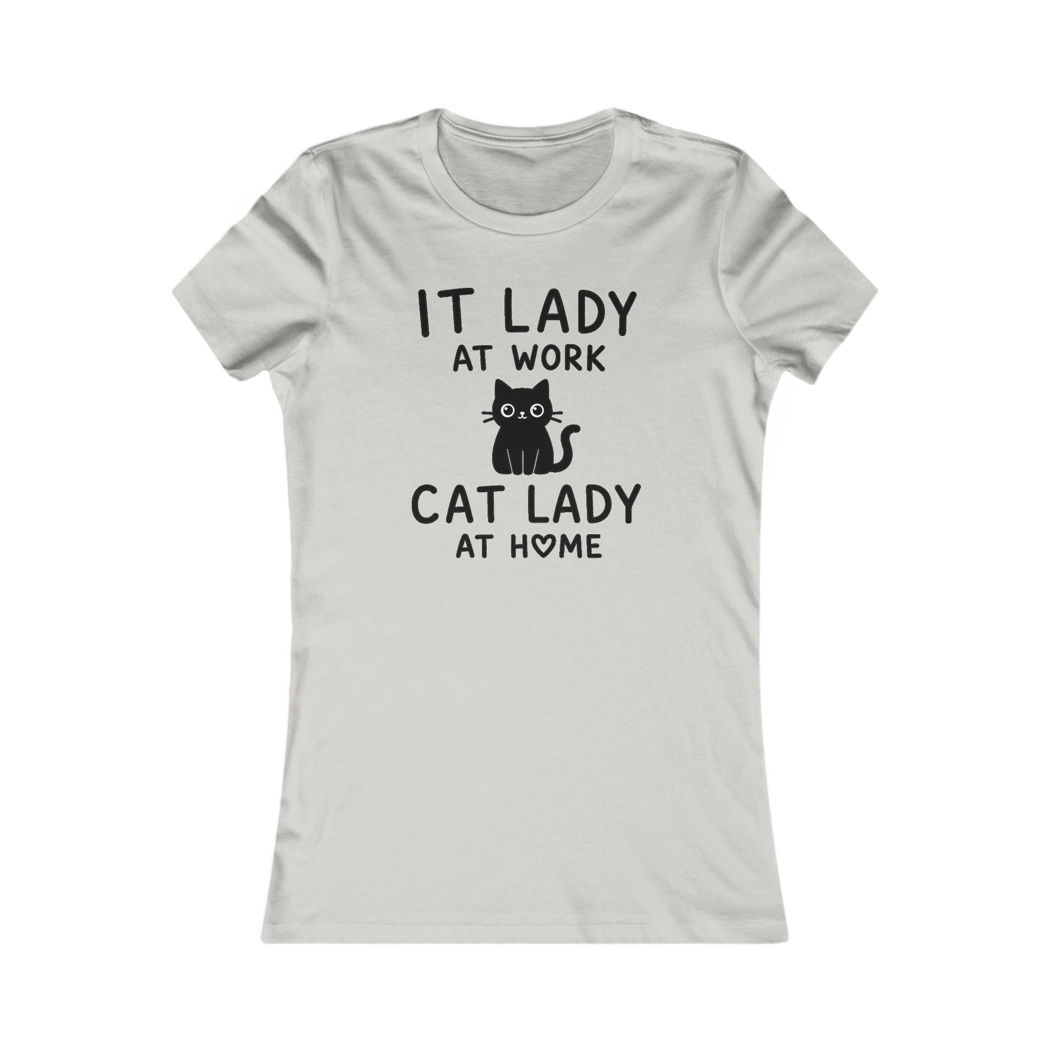 IT LADY AT WORK, CAT LADY AT HOME Women’s T-Shirt