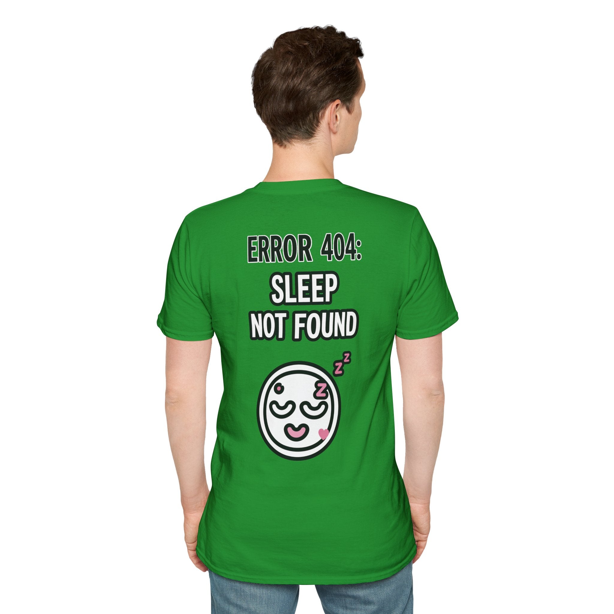 Error 404: Sleep Not Found Unisex Softstyle T-Shirt