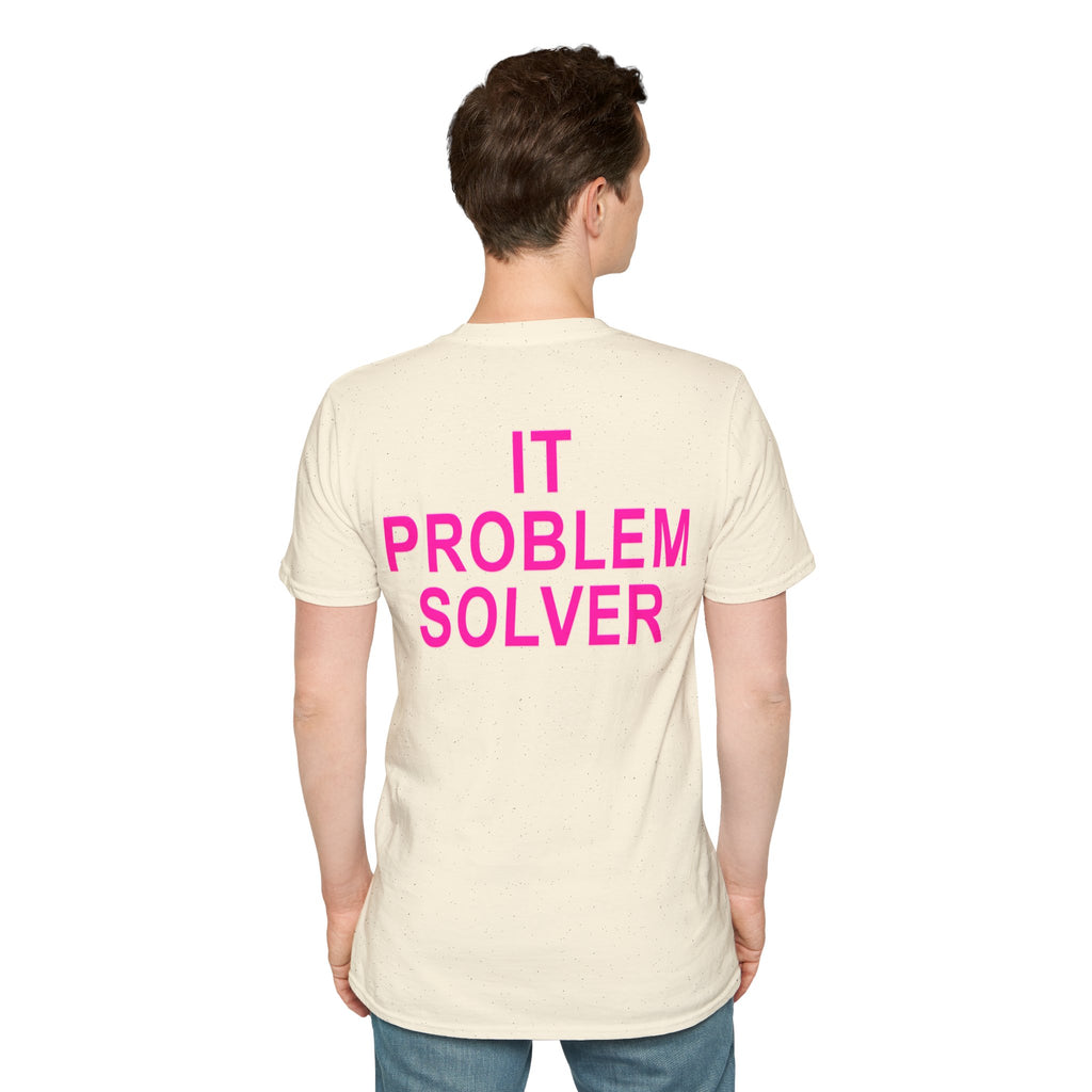 IT PROBLEM SOLVER Unisex Softstyle T-Shirt
