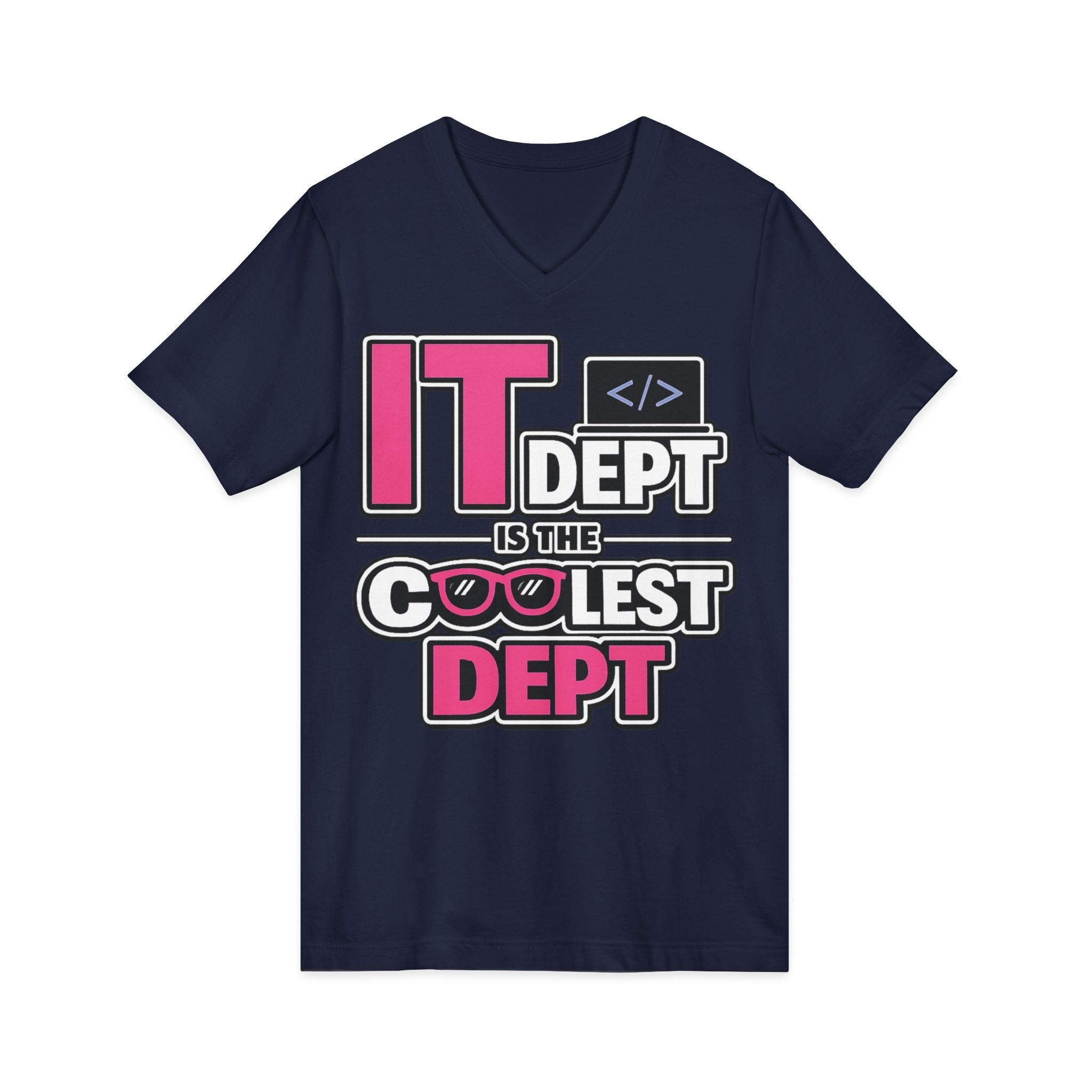 IT Dept Is The Coolest Dept Unisex V-Neck Tee
