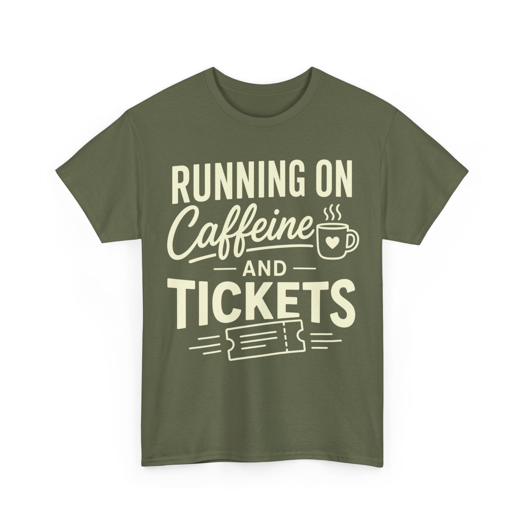 Running on Caffeine and Tickets Unisex Heavy Cotton T-Shirt