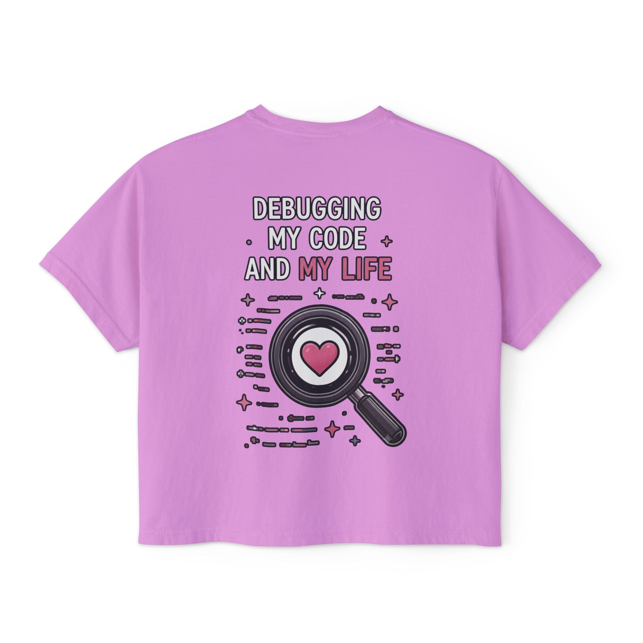 Debugging My Code and My life Women's Boxy T-Shirt