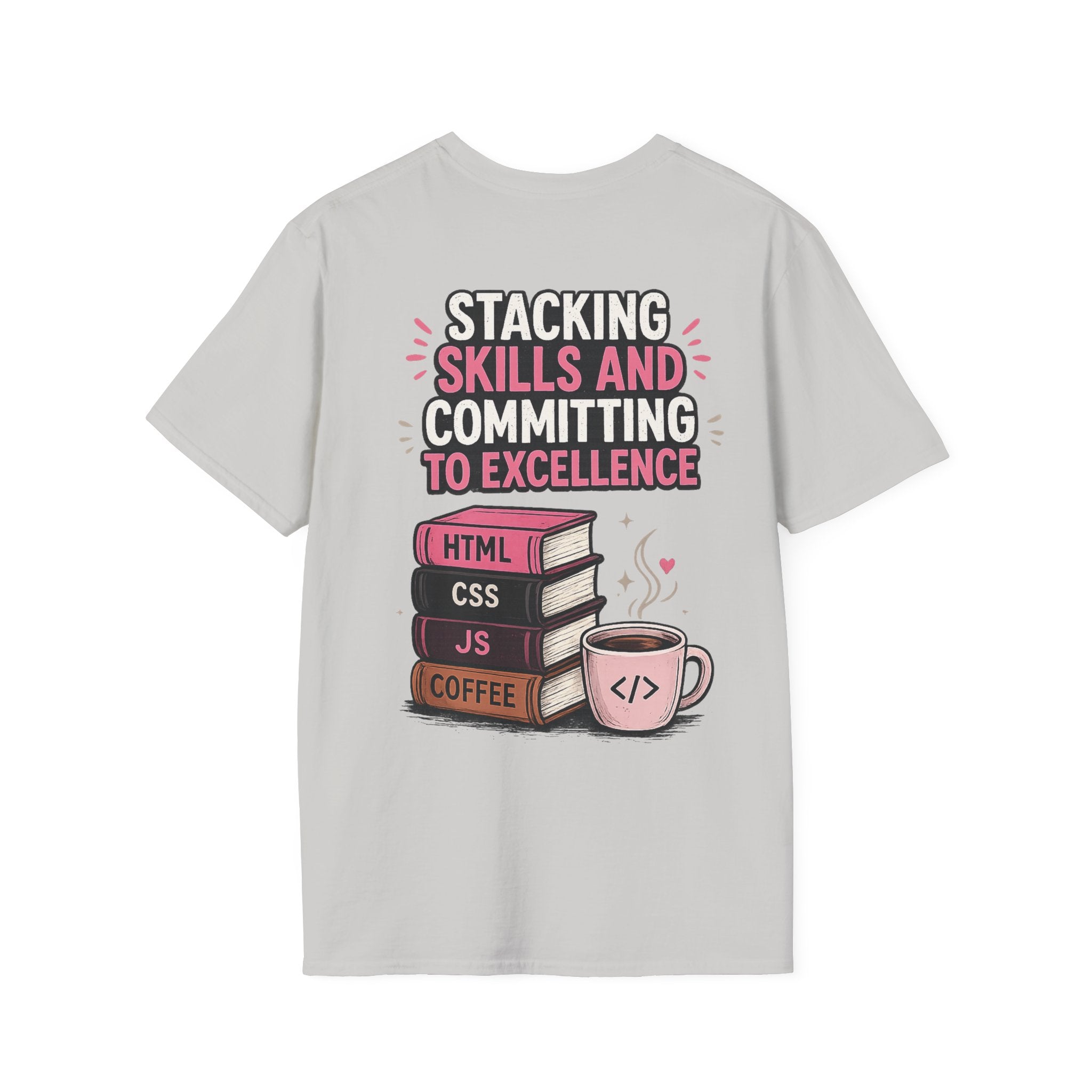 Stacking Stills and Committing to Excellence Unisex Softstyle T-Shirt
