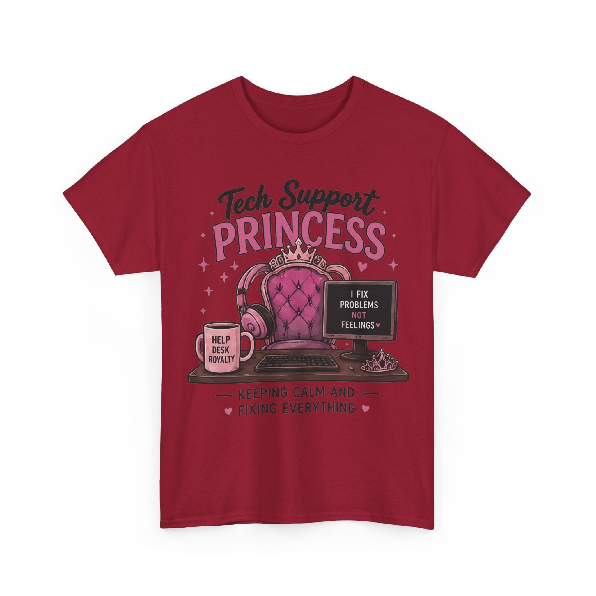 Tech Support Princess Keeping Calm and Fixing Everything Heavy Cotton T‑Shirt