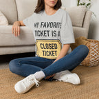 My Favorite Ticket Is A Closed Ticket Sofestyle T-Shirt Tech Support Humor Tee