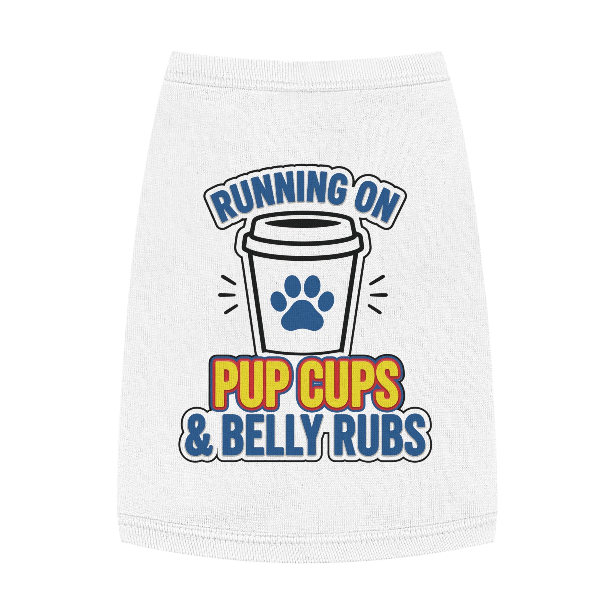Running on Pup Cups & Belly Rubs Dog Tank Top