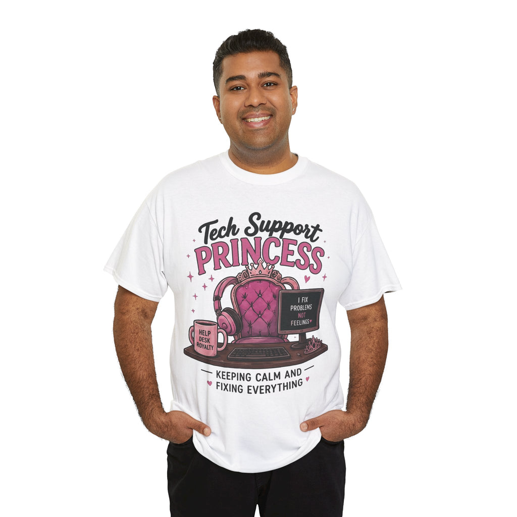 Tech Support Princess Keeping Calm and Fixing Everything Heavy Cotton T‑Shirt
