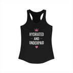 Hydrated and Underpaid Women's Ideal Racerback Tank