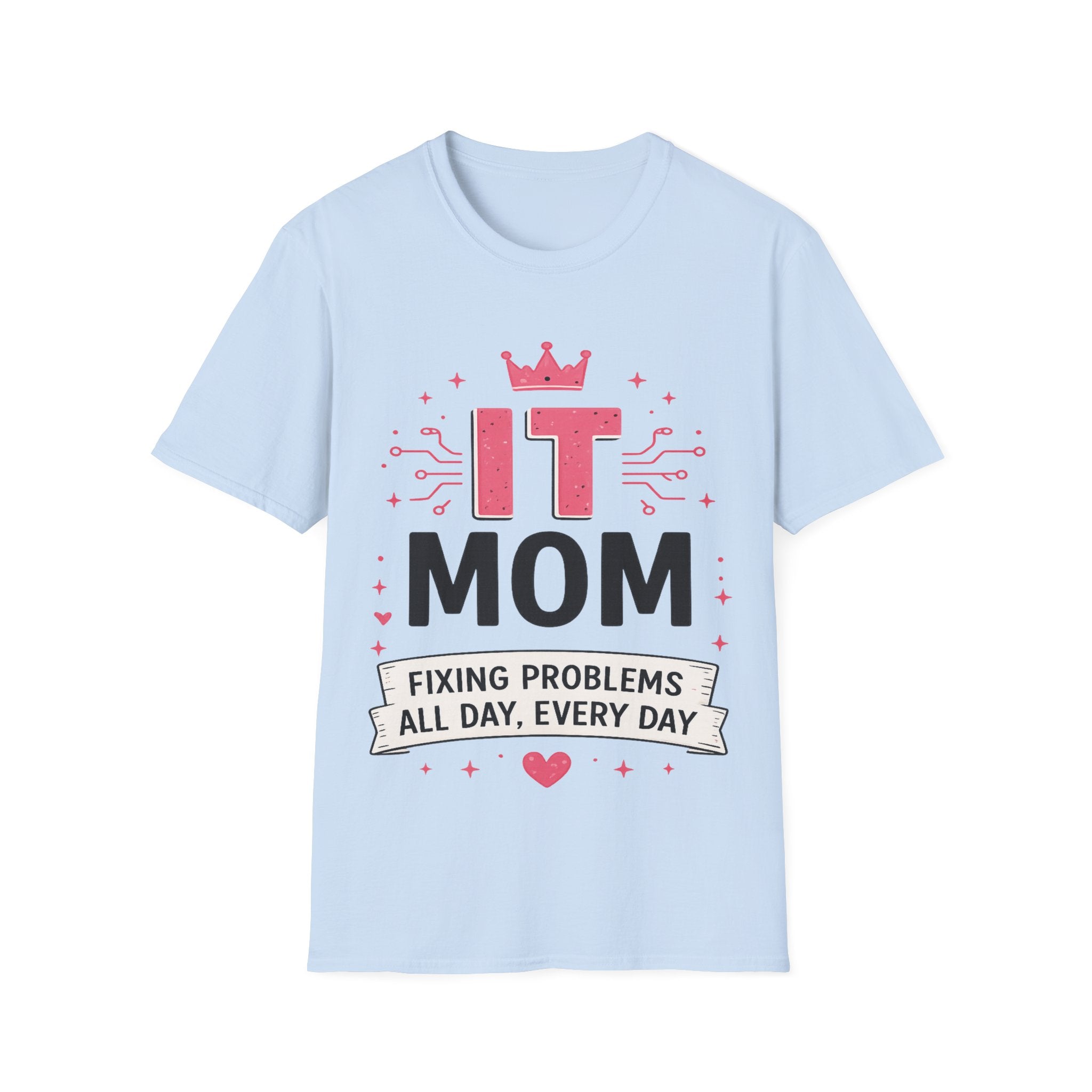 IT Mom Fixing Problems All Day Every Day Softstyle T-Shirt