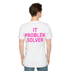 IT PROBLEM SOLVER Unisex Softstyle T-Shirt