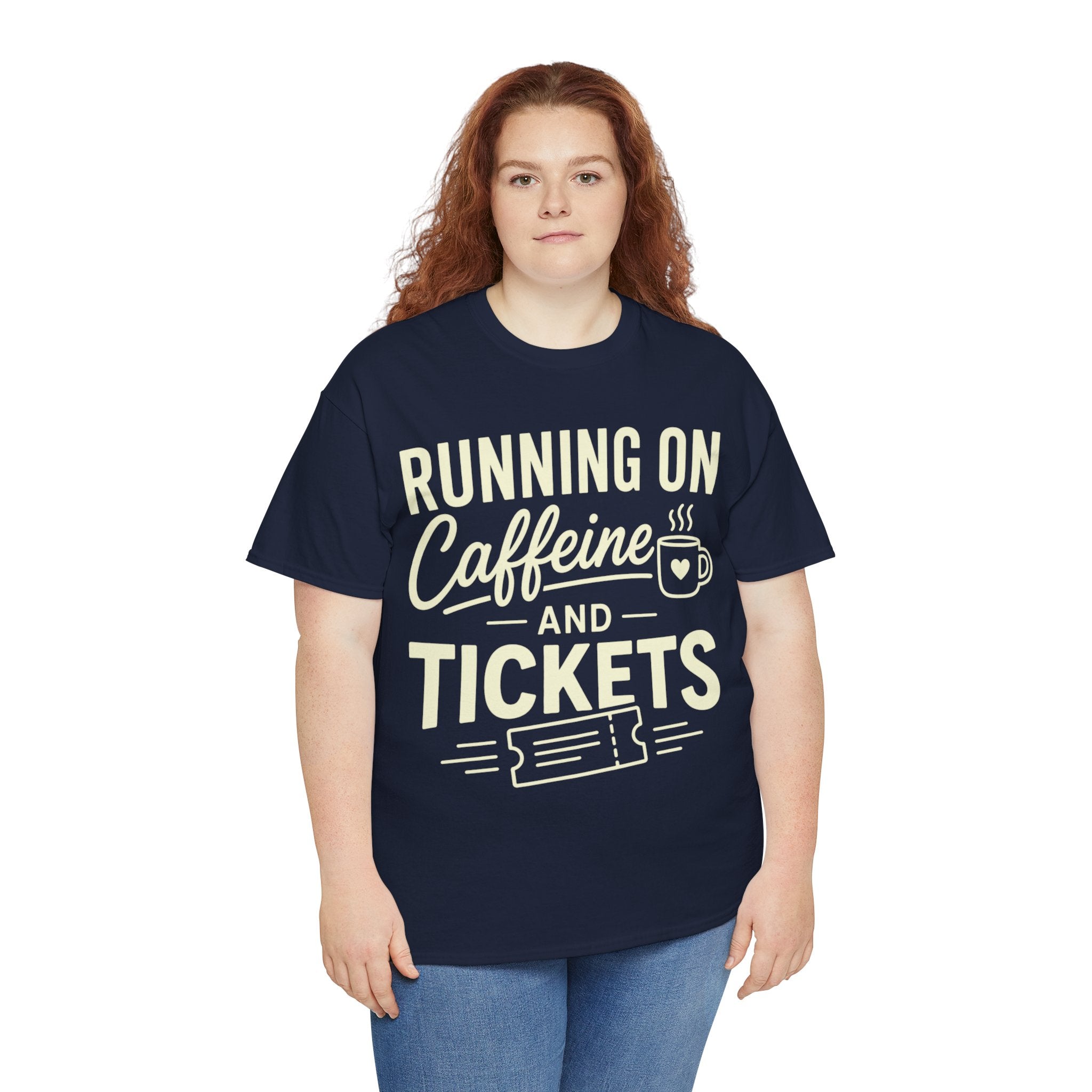 Running on Caffeine and Tickets Unisex Heavy Cotton T-Shirt