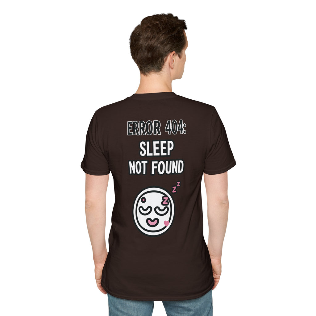 Error 404: Sleep Not Found Unisex Softstyle T-Shirt