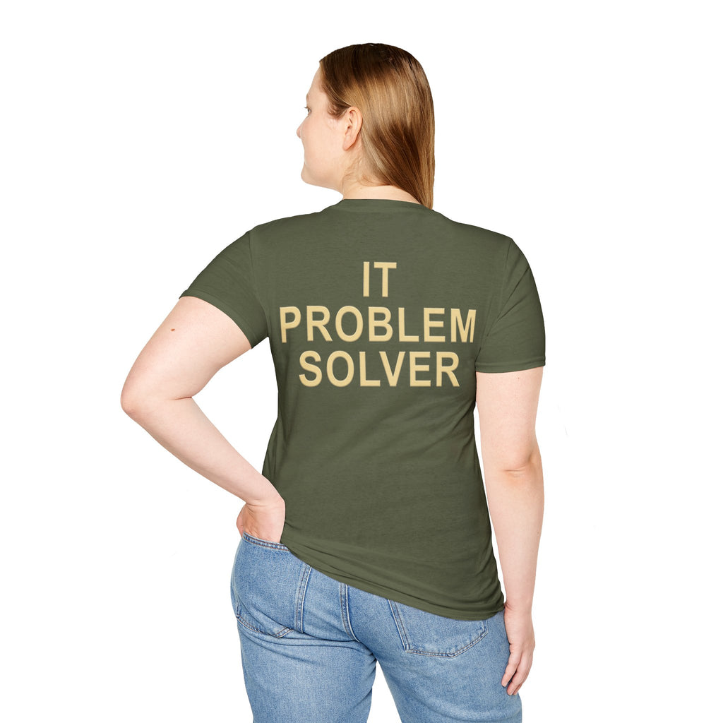 IT PROBLEM SOLVER Unisex Softstyle T-Shirt
