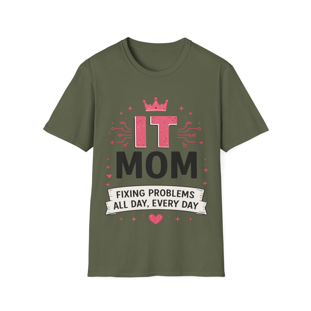 IT Mom Fixing Problems All Day Every Day Softstyle T-Shirt