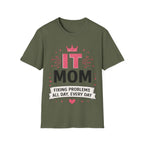 IT Mom Fixing Problems All Day Every Day Softstyle T-Shirt